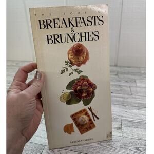 The Book of Breakfasts and Brunches -‎ Paperback By Harries, Kerenza - Cookbook